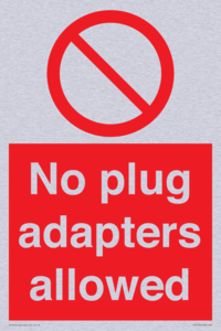 No plug adapters allowed Prohibition Sign